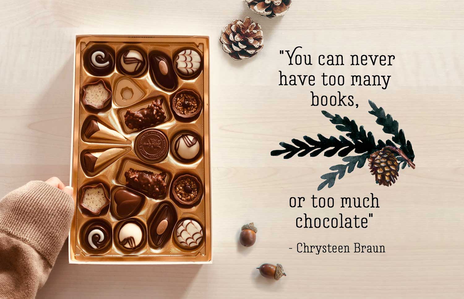 Chocolates and books quote