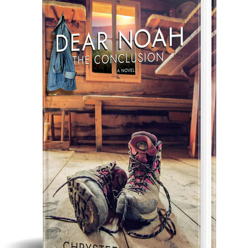 Dear Noah, The Conclusion - book 5